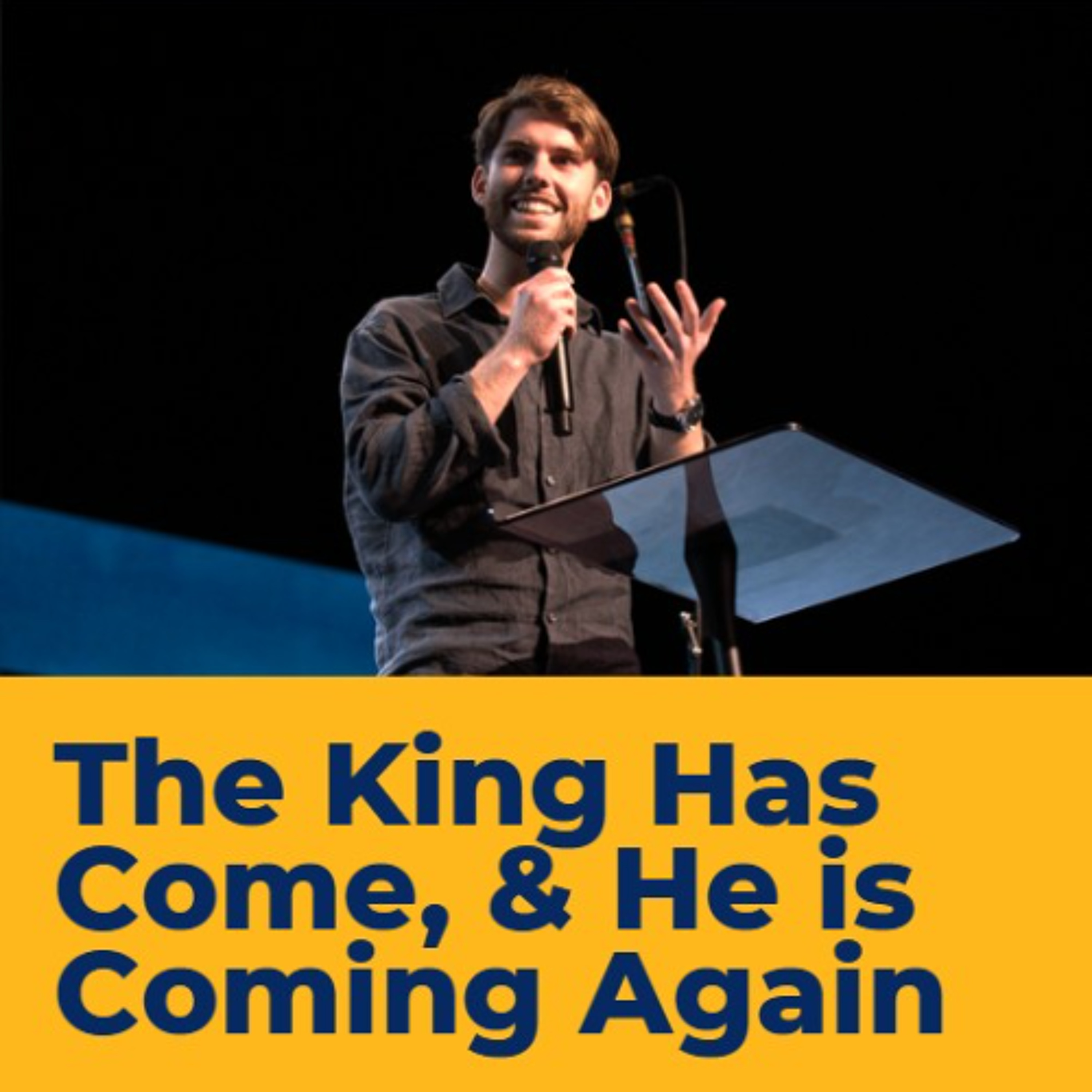 The King Has Come, & He is Coming Again - Tyrone Thomas episode artwork