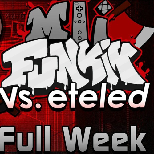 [Mii Funkin: Vs. eteled] - Fear and Confusion | OST [OFFICIAL]