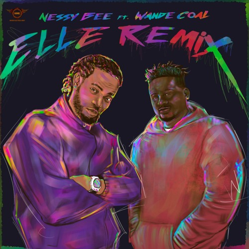 Elle Rmx - Nessy Bee X Wande Coal {Dolby Atmos}