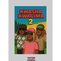 Kwasha Kwacim 2