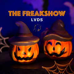 LVDS - The Freakshow // Spooky Swing