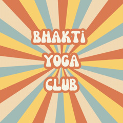 Bhakti Yoga Club - Folge 12: Nähre die Wurzeln