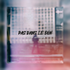 L2B - Pas Dans Le Bon feat. Leto & SDM (Mashup)