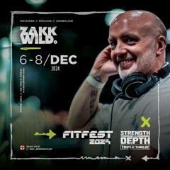 DJ Zakk Wild - FITFEST Strength In Depth - 2024