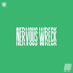 Nervous Wreck [Prod. HomageBeats]
