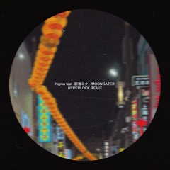 higma feat. 初音ミク - MOONGAZER (HYPERLOCK Remix)