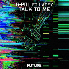 Talk To Me (feat. Lacey)