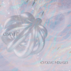 EVOLVE #023 - ÇINTH