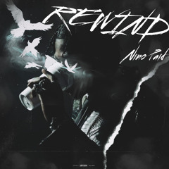 Nino Paid - Rewind