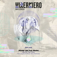 Premiere : Keano (UK) feat Bludan - Worth the time (Stazzia Remix) (DSP006)