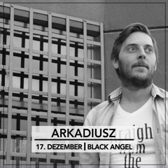 Arkadiusz @ Black Angel Halle 17.12.2022