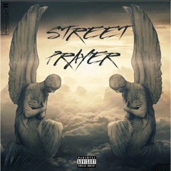 STREET PRAYER