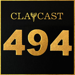 CLAPCAST #494