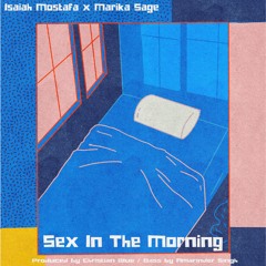Sex In The Morning (feat. Marika Sage)
