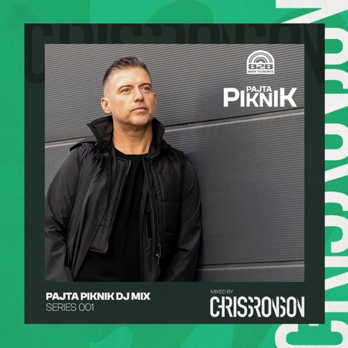 Back To Basics presents Pajta Piknik Dj Mix Series 001 mixed by Chriss Ronson