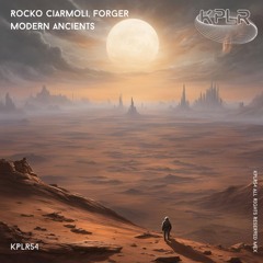 292# PREMIERE: Rocko Ciarmoli, Forger - Groove Dealer [KPLR Master]