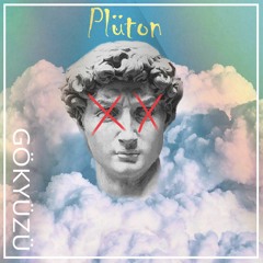 Plüton - Gökyüzü (Official Visualize Video).mp3