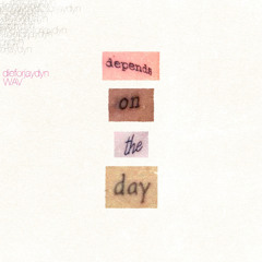 Depends on the Day - DieForJaydyn [Oden]