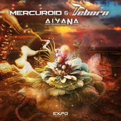 Mercuroid & Reborn - Aiyana