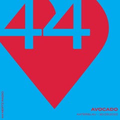 44 Hertz Radio #07 | AVOCADO | 44 Hertz @ KaterBlau, AcidBogen 30.09.23