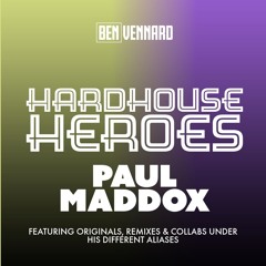 Hardhouse Heroes Paul Maddox