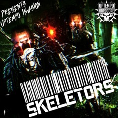 Skeletors - Uptempo Invasion mix