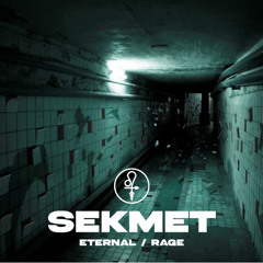 SEKMET - Rage