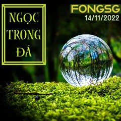 Ngọc Trong Đá (Ngọc Ẩn) / Forest Crystal | FongSG x Prod.Diby