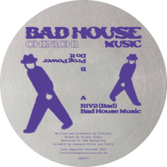 Chinichi - Bad House Music (LER003)