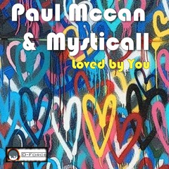 Paul Mccan & Mysticall - Loved By You