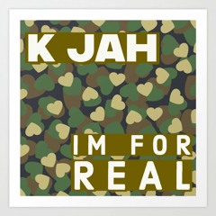 K Jah - Im For Real Free Download