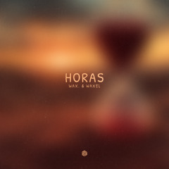 wax. & Waxel - Horas