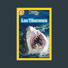 [EBOOK] 📕 National Geographic Readers: Los Tiburones (Sharks) (Spanish Edition)     Kindle Edition