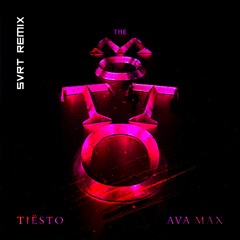 Tiësto & Ava Max - The Motto (SVRT Remix)
