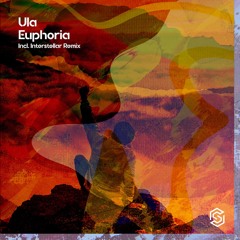 Ula-Euphoria(Interstellar Radio Edit)[Available 6-24-2022]