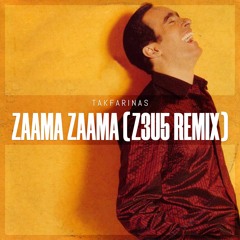 Takfarinas - Zaama Zaama (Z3U5 Remix)