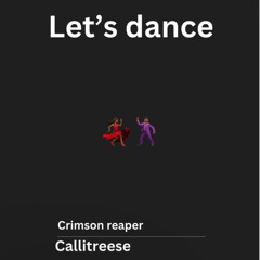 Let’s Dance(Feat. Callitreese)