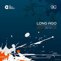 Long Ago (Action 2010 Edit)