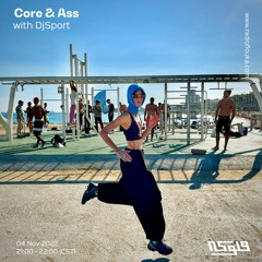 Core & Ass with DjSport - 04/11/2022