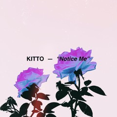 Notice Me [prod. by DAK]