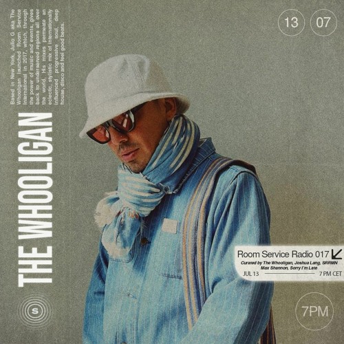 The Whooligan presents Room Service Radio 017 curated by RSI Resident DJ's