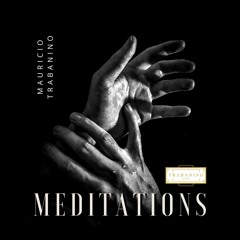 Mauricio Trabanino - Meditation II: Organ Meditation