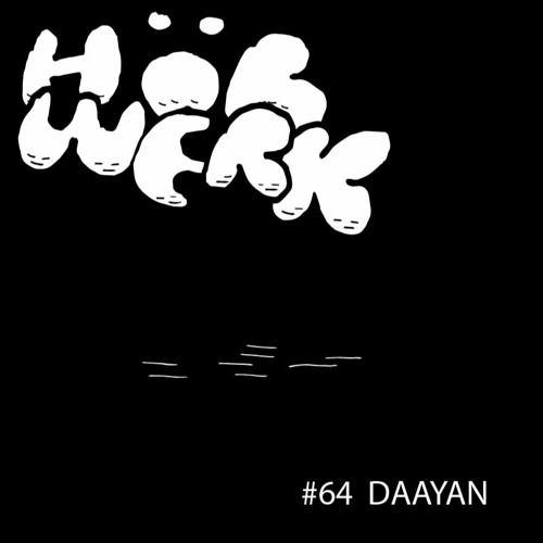 #064 DAAYAN | Hörwerk mit 𝓛impio 𝓡ecords