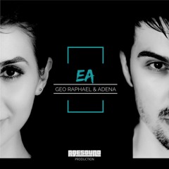 Geo Raphael & Adena - Ea (Radio Edit)