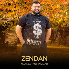 Aliakbar Mohammadi - Zendan