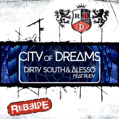 Dirty South Vs Alesso Vs RBD - City Of Dreams Vs Solo Quédate En Silencio (Lee Barzola Mashup)