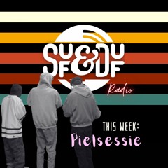 SUF&DUF Radio #13 - Pielsessie