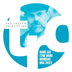 TRC Dave Lee (The Don) Homage Mix 2022