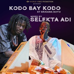 ST Kodo Bay Kodo - Mixed By Selekta Adi