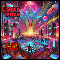 Spicy Pitch